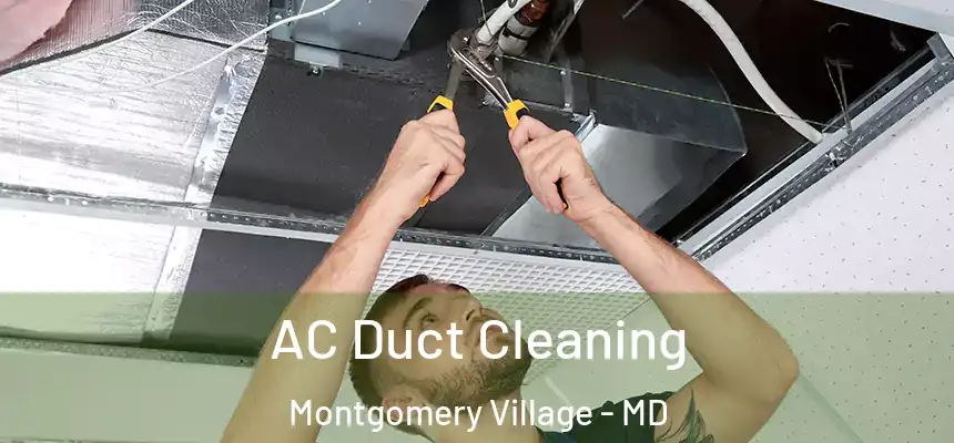  AC Duct Cleaning Montgomery Village - MD