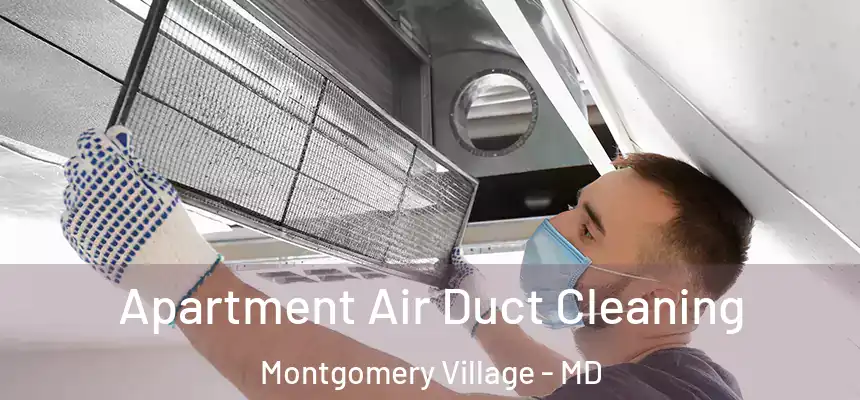  Apartment Air Duct Cleaning Montgomery Village - MD