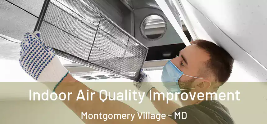  Indoor Air Quality Improvement Montgomery Village - MD